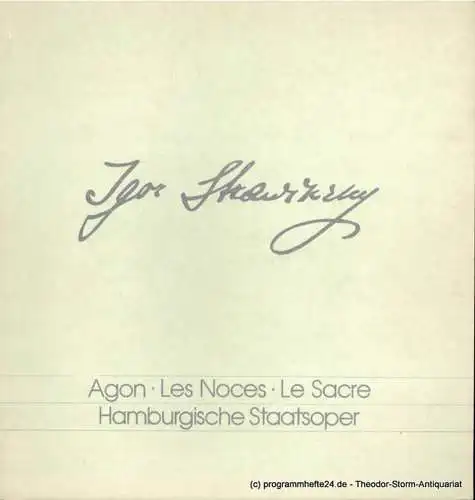 Hamburgische Staatsoper, Christoph von Dohnanyi, Peter Dannenberg: Programmheft AGON - LES NOCES - LE SACRE. 13. Januar 1979 Hamburg Oper. 