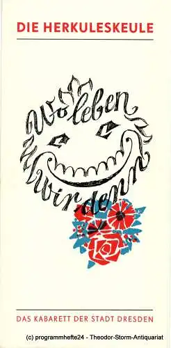 Die Herkuleskeule. Das Kabarett der Stadt Dresden, Manfred Schubert, Wolfgang Zobel, Herbert Löchner: Programmheft Wo leben wir denn. 