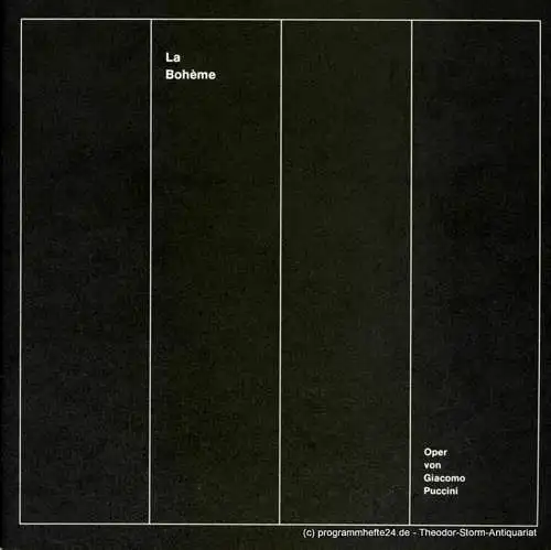 Niedersächsische Staatstheater Hannover, George Alexander Albrecht, Alexander May, Karl-Hermann Schlüter: Programmheft zur Premiere von La Boheme am 22. Mai 1979. 