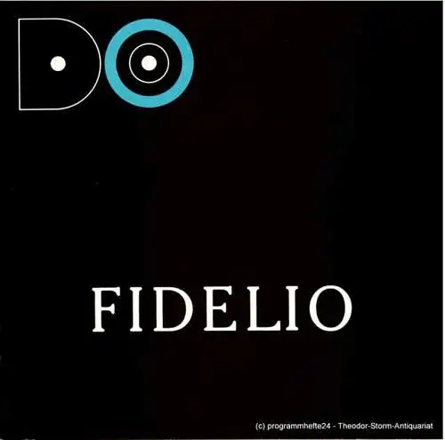 Städtische Bühnen Dortmund, Paul Hager, Karlheinz Engels, Sybille Hubach: Programmheft FIDELIO. Premiere 16. September 1978, Großes Haus. Spielzeit 1978 / 79. 