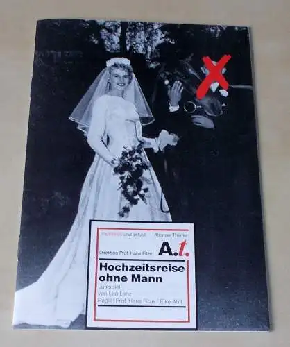 Altonaer Theater, Hans Fitze, Frank Pinkus: Programmheft Hochzeitsreise ohne Mann.  Lustspiel von Leo Lenz. Programmheft 2 Spielzeit 1993 / 94. 