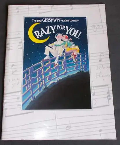 Wolfgang Bocksch Concerts: Programmheft Crazy for you. The new Gershwin Musical Comedy. Souvenir Brochure. 
