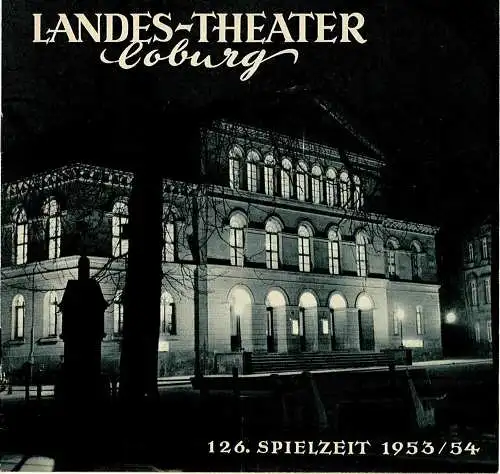 Landes-Theater Coburg, Curt Wahl: Programmheft Die vier Grobiane. 126. Spielzeit 1953 / 54 Heft 20. 