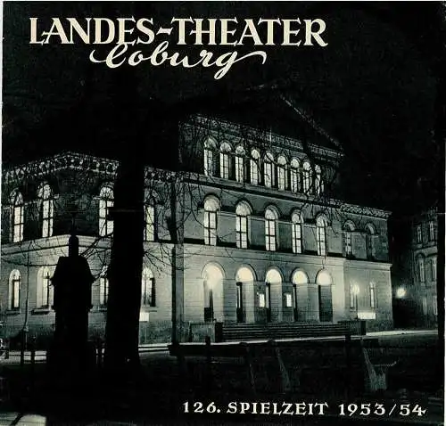 Landes-Theater Coburg, Curt Wahl: Programmheft CANDIDA. Schauspiel von Bernard Shaw Landes-Theater Coburg 1954. 