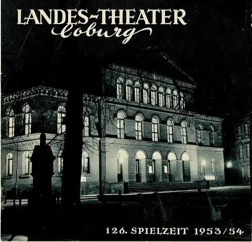 Landes-Theater Coburg, Curt Wahl: Programmheft THEATER Komödie von Guy Bolton und Somerset Maugham 126. Spielzeit 1953 / 54 Heft 25. 