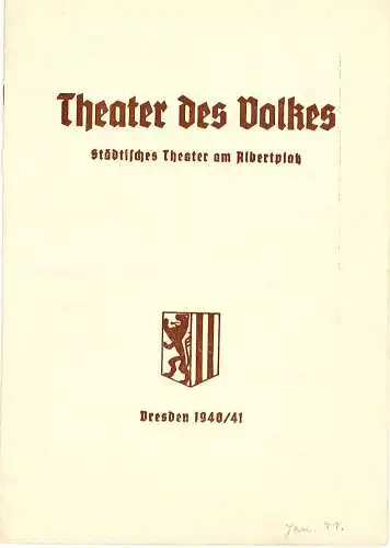 Theater des Volkes, Städtisches Theater am Albertplatz, Dresden, Max Eckhardt: Programmheft Die lustige Witwe. Theater am Albertplatz, Dresden, 1941. 