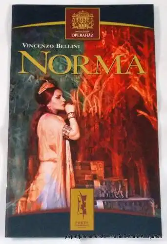 Magyar Allami Operahaz, Romhanyi Agnes: Programmheft NORMA von Vincenzo Bellini. Ungarische Staatsoper Budapest 2003. 