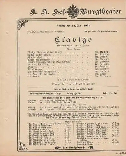 k. k. Hof = Burgtheater Wien: Theaterzettel Goethe CLAVIGO 13. Juni 1913 k. k. Hof = Burgtheater Wien. 