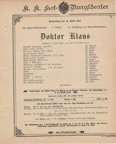 k. k. Hof = Burgtheater Wien: Theaterzettel Adolf L'Arronge DOKTOR KLAUS 13. April 1916 k. k. Hof = Burgtheater Wien. 