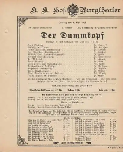 k. k. Hof = Burgtheater Wien: Theaterzettel Ludwig Fulda DER DUMMKOPF 8. Mai 1914 k. k. Hof = Burgtheater Wien. 