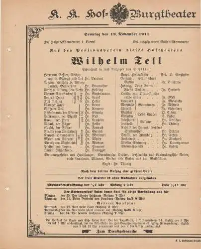 k. k. Hof = Burgtheater Wien: Theaterzettel Schiller WILHELM TELL 19. November 1911 k. k. Hof = Burgtheater Wien. 