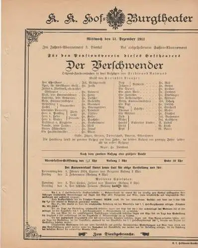 k. k. Hof = Burgtheater Wien: Theaterzettel Ferdinand Raimund DER VERSCHWENDER 31. Dezember 1913. 