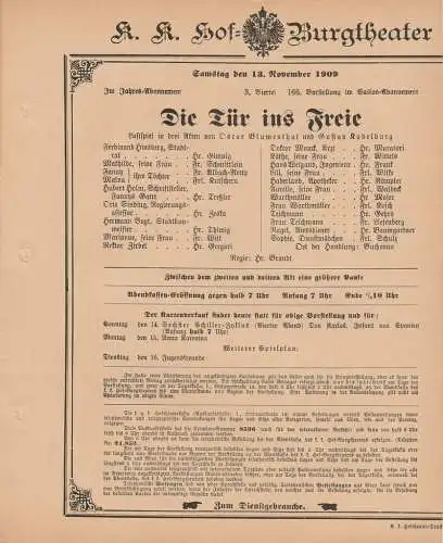 k. k. Hof = Burgtheater Wien: Theaterzettel Blumenthal / Kadelburg DIE TÜR INS FREIE 13. November 1909. 