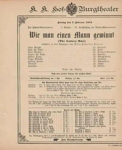 k. k. Hof = Burgtheater Wien: Theaterzettel Rida Johnson Young WIE MAN EINEN MANN GEWINNT 7. Februar 1913. 