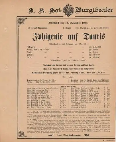k. k. Hof = Burgtheater Wien: Theaterzettel Goethe IPHIGENIE AUF TAURIS k. k. Hof = Burgtheater Wien 1908. 