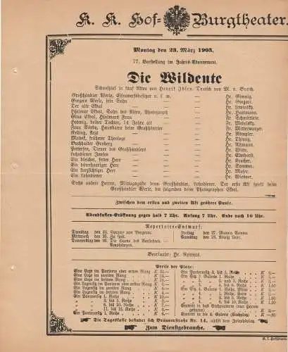 k. k. Hof = Burgtheater Wien: Theaterzettel Henrik Ibsen DIE WILDENTE 23. März 1903. 