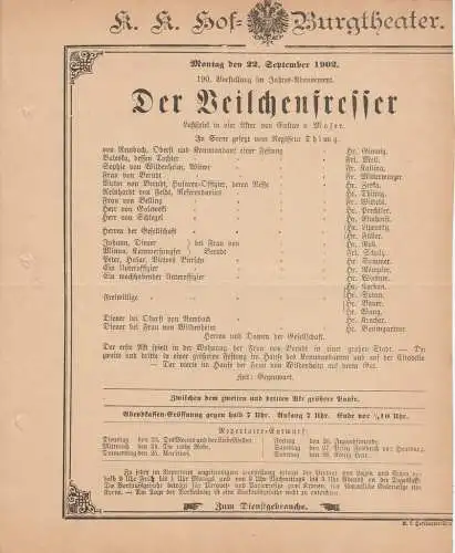 k. k. Hof = Burgtheater Wien: Theaterzettel Gustav von Moser DER VEILCHENFRESSER 22. September 1902. 