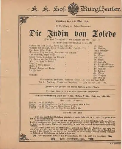 k. k. Hof = Burgtheater Wien: Theaterzettel Grillparzer DIE JÜDIN VON TOLEDO 21. Mai 1904. 