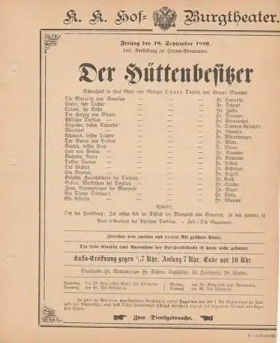 k. k. Hof = Burgtheater Wien: Theaterzettel Georges Ohnet DER HÜTTENBESITZER 18. September 1896. 