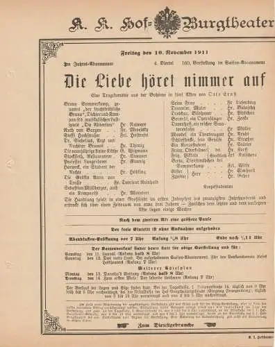 k. k. Hof = Burgtheater Wien: Theaterzettel Otto Ernst DIE LIEBE HÖRET NIMMER AUF 10. November 1911. 
