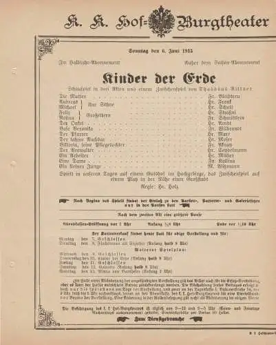 k. k. Hof = Burgtheater Wien: Theaterzettel Thaddäus Rittner KINDER DER ERDE 6. Juni 1915. 