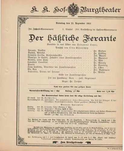 k. k. Hof = Burgtheater Wien: Theaterzettel Sabatino Lopez DER HÄßLICHE FERANTE 23. Dezember 1913. 