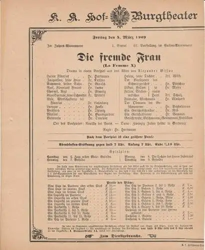 k. k. Hof = Burgtheater Wien: Theaterzettel Alexander Bisson DIE FREMDE FRAU 5. März 1909. 