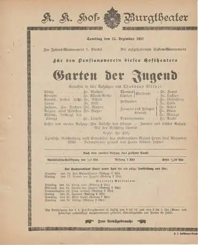 k. k. Hof = Burgtheater Wien: Theaterzettel Thaddäus Ritter GARTEN DER JUGEND 15. Dezember 1917. 