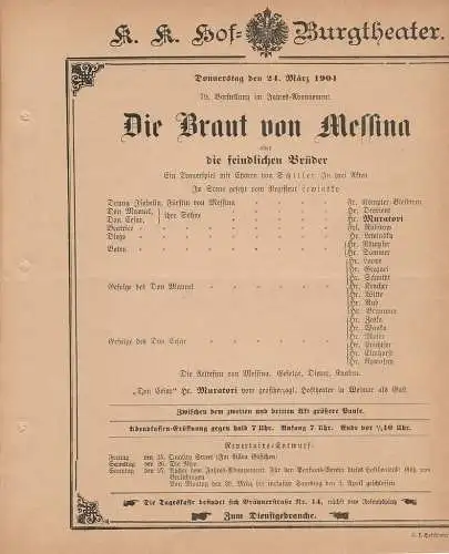 k. k. Hof = Burgtheater Wien: Theaterzettel Friedrich Schiller DIE BRAUT VON MESSINA 24. März 1904. 