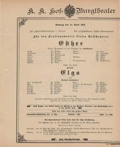 k. k. Hof = Burgtheater Wien: Theaterzettel Grillparzer ESTHER / Hauptmann ELGA 16. April 1916. 