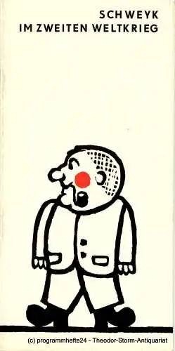 Berliner Ensemble, Staatstheater der Deutschen Demokratischen Republik, Manfred Wekwerth: Programmheft Schweyk im Zweiten Weltkrieg von Bertolt Brecht. Premiere 31. Dezember 1962. 