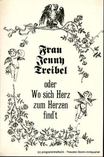 Landestheater Altenburg, Peter Posdzech, Hans-Jürgen Faschina: Programmheft Frau Jenny Treibel oder Wo sich Herz zum Herzen find´t. Premiere 24. Oktober 1965. 