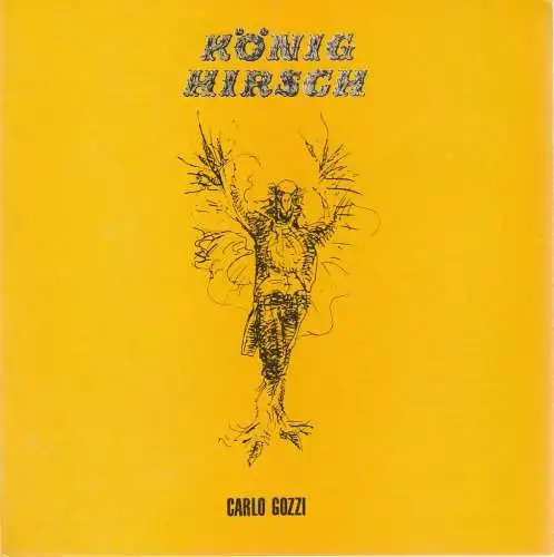 Volksbühne Berlin Rosa-Luxemburg-Platz, Fritz Rödel: Programmheft KÖNIG HIRSCH von Carlo Gozzi. 