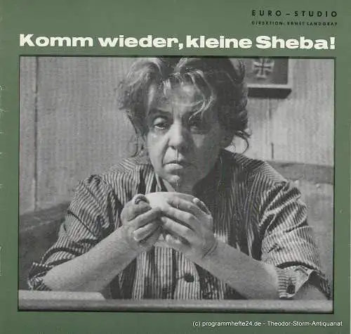 EURO STUDIO, Ernst Landgraf: Programmheft Komm wieder, kleine Sheba ! Euro Studio Inge Meysel 1969. 