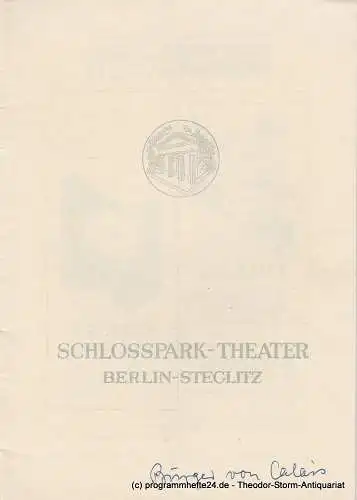 Schlosspark  Theater Berlin-Steglitz, Boleslaw Barlog: Programmheft Die Bürger von Calais. Schauspiel von Georg Kaiser. Spielzeit 1954 / 55 Heft 34. 