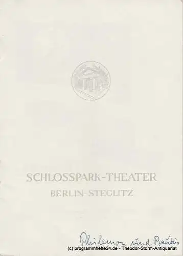 Schlosspark  Theater Berlin-Steglitz, Boleslaw Barlog: Programmheft Philemon und Baukis. Ein Schauspiel von Leopold Ahlsen. Spielzeit 1955 / 56 Heft 51. 