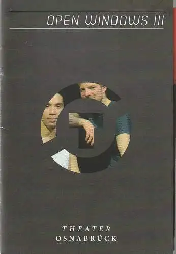 Städtische Bühnen Osnabrück, Dr. Ralf Waldschmidt, Patricia Stöckemann, Uwe Lewandowski (Probenfotos ): Programmheft OPEN WINDOWS III   Premiere 24. April 2015 Melanchthonkirche Programm Nr. 21 Spielzeit 2014 / 15. 