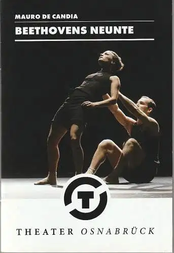 Städtische Bühnen Osnabrück, Dr. Ralf Waldschmidt, Patricia Stöckemann, Jörg Landsberg ( Probenfotos ): Programmheft Uraufführung Mauro de Candia BEETHOVENS NEUNTE Osnabrück 2018. 