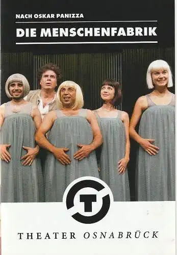 Städtische Bühnen Osnabrück, Dr. Ralf Waldschmidt, Marie Senf, Jörg Landsberg ( Probenfotos ): Programmheft nach Oskar Panizza DIE MENSCHENFABRIK Osnabrück 2019. 