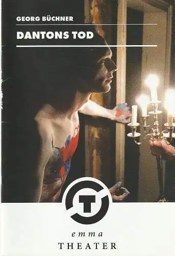 Städtische Bühnen Osnabrück, Dr. Ralf Waldschmidt, Maria Schneider, Uwe Lewandowski ( Probenfotos ): Programmheft Georg Büchner DANTONS TOD EMMA-Theater 2017. 
