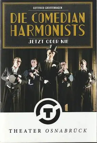 Städtische Bühnen Osnabrück, Dr. Ralf Waldschmidt, Alexander Wunderlich, Jörg Landsberg ( Probenfotos ): Programmheft Gottfried Greiffenhagen DIE COMEDIAN HARMONISTS Osnabrück 2020. 