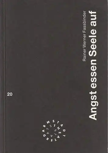 Staatstheater Darmstadt, Peter Girth, Josef Mackert: Programmheft Rainer Werner Fassbinder ANGST ESSEN SEELE AUF Darmstadt 1996. 
