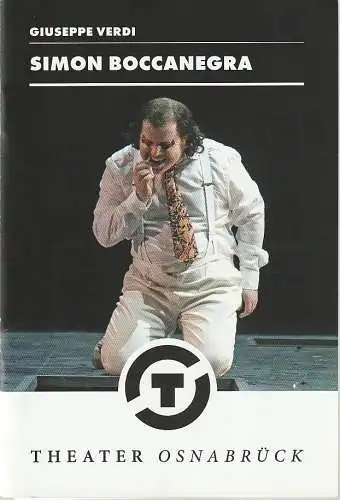 Theater Osnabrück, Städtische Bühnen Osnabrück, Dr. Ralf Waldschmidt, Ulrike Schumann, Jörg Landsberg ( Probenfotos ): Programmheft Giuseppe Verdi SIMON BOCCANEGRA Theater Osnabrück 2015. 