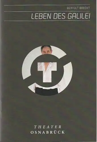 Theater Osnabrück, Städtische Bühnen Osnabrück, Dr. Ralf Waldschmidt, Anja Sackarendt, Jörg Landsberg ( Probenfotos ): Programmheft Bertolt Brecht LEBEN DES GALILEI Theater Osnabrück 2012. 