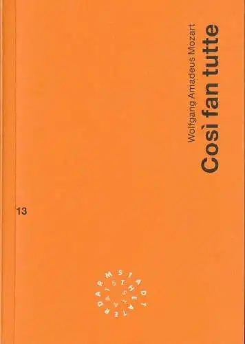 Staatstheater Darmstadt, Peter Girth, Paul Esterhazy: Programmheft Wolfgang Amadeus Mozart COSI FAN TUTTE Premiere 18. Februar 1996 Spielzeit 1995 / 96 Nr. 13. 