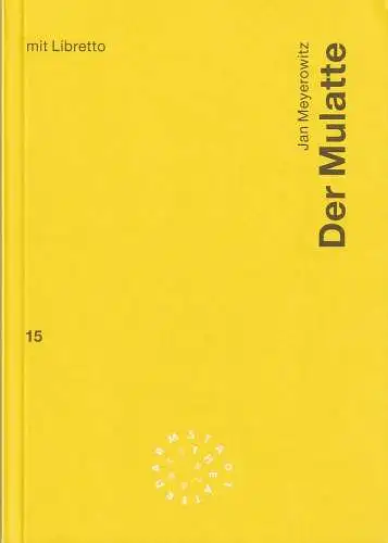 Staatstheater Darmstadt, Peter Girth, Paul Esterhazy: Programmheft Jan Meyerowitz DER MULATTE Staatstheater Darmstadt 1996. 