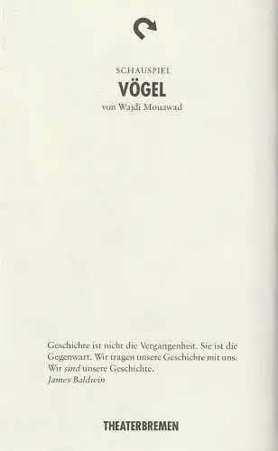 Theater Bremen, Michael Börgerding, Viktoria Knotkova, Jörg Landsberg ( Probenfotos ): Programmheft Wajdi Mouawad VÖGEL Premiere 28. September 2019 Spielzeit 2019 / 2020. 