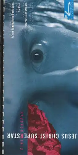 Landesbühnen Sachsen, Christian Schmidt, Gisela Zürner, Detlef Ulbrich: Programmheft Webber JESUS CHRIST SUPERSTAR Landesbühnen Sachsen 1994. 