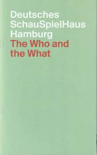 Deutsches Schauspielhaus Hamburg, Karin Beier, Jörg Bochow, Julian Regenstein: Programmheft Ayad Akhtar THE WHO AND THE WHAT Schauspielhaus Hamburg 2017. 