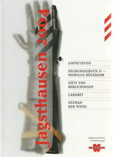Burgfestspiele Jagsthausen, Peter Friedel, Markus Müller, Thomas Schick ( Szenenfotos ): Programmheft BURGFESTSPIELE JAGSTHAUSEN 2004. 